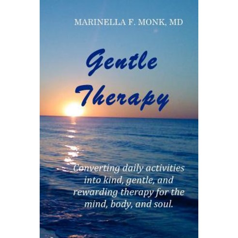 Gentle Therapy Paperback, Createspace Independent Publishing Platform