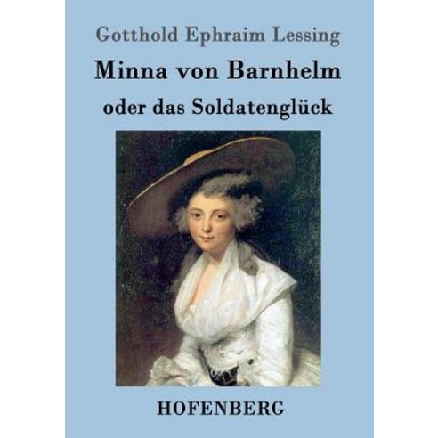 Minna Von Barnhelm Oder Das Soldatengluck Paperback, Hofenberg