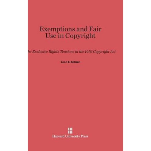 Exemptions and Fair Use in Copyright Hardcover, Harvard University Press