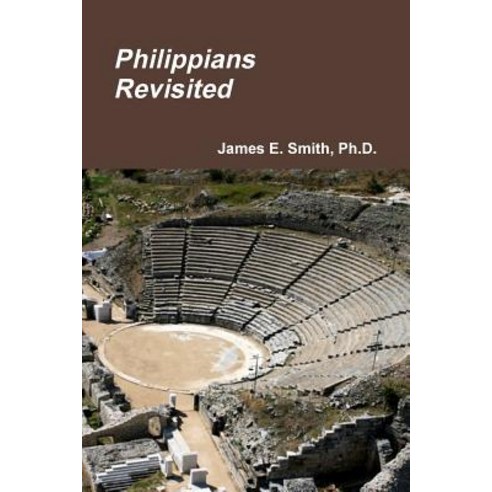 Philippians Revisited Paperback, Lulu.com