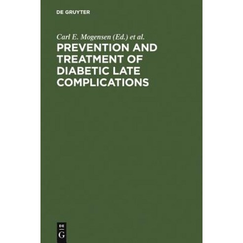Prevention and Treatment of Diabetic Late Complications Hardcover, de Gruyter