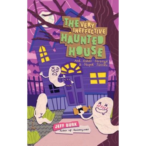 The Very Ineffective Haunted House Paperback, Clash Books