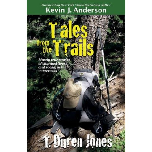 Tales from the Trails Paperback, Wordfire Press LLC