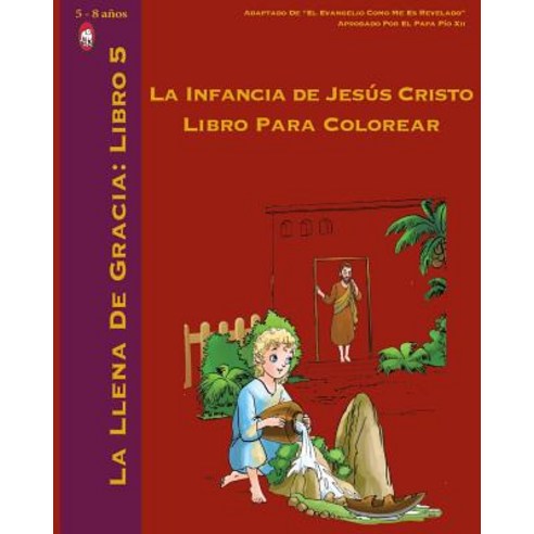 La Infancia de Jesus Cristo Libro Para Colorear Paperback, Lambbooks