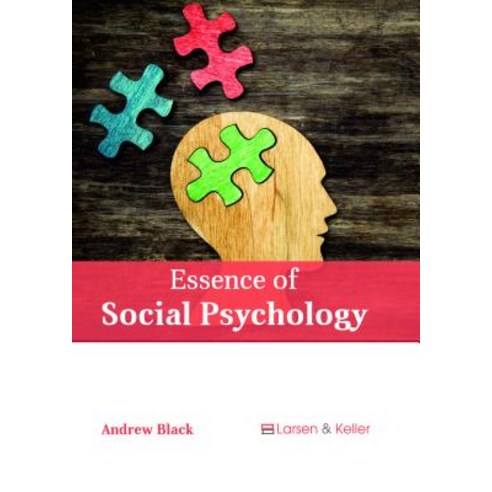 Essence of Social Psychology Hardcover, Larsen and Keller Education