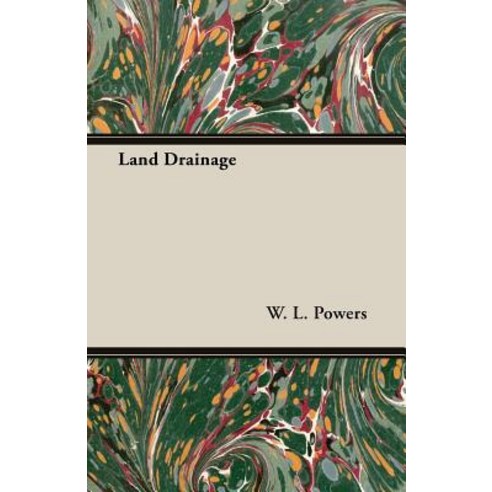 Land Drainage Paperback, Tobey Press