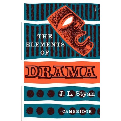 The Elements of Drama Paperback, Cambridge University Press
