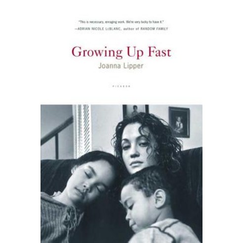Growing Up Fast Paperback, St. Martins Press-3pl