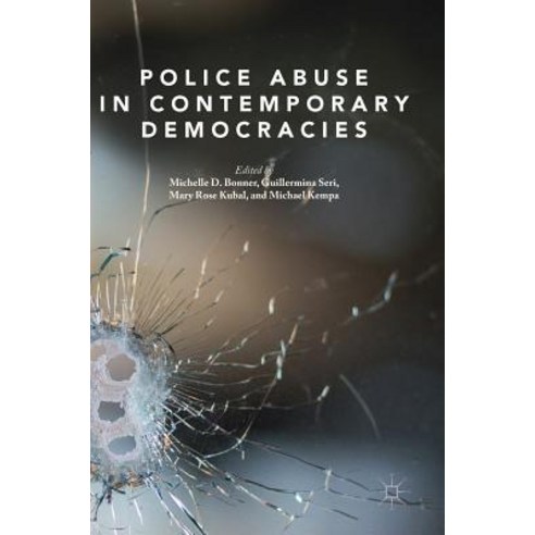 Police Abuse in Contemporary Democracies Hardcover, Palgrave MacMillan