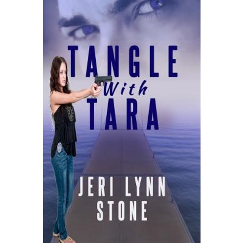 Tangle with Tara Paperback, Jerlyn Stone