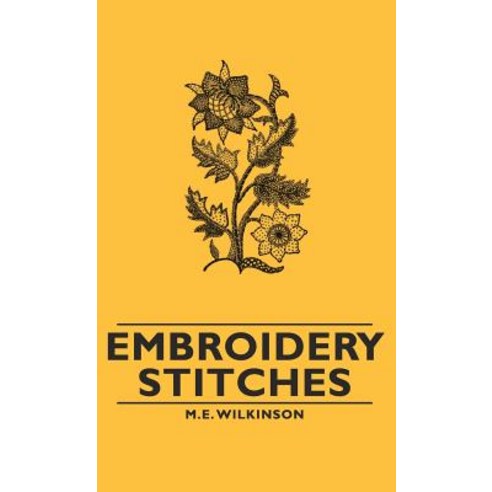 Embroidery Stitches Hardcover, Pomona Press