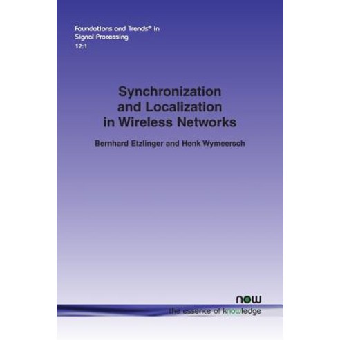 Synchronization and Localization in Wireless Networks Paperback, Now ...