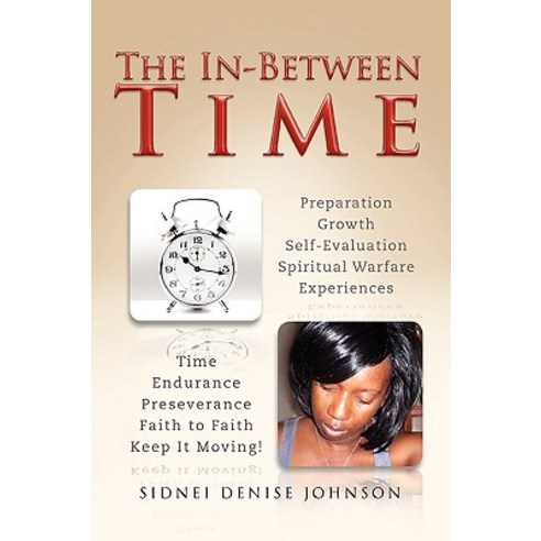 The In-Between Time Paperback, Xlibris Corporation