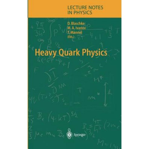 Heavy Quark Physics Hardcover, Springer