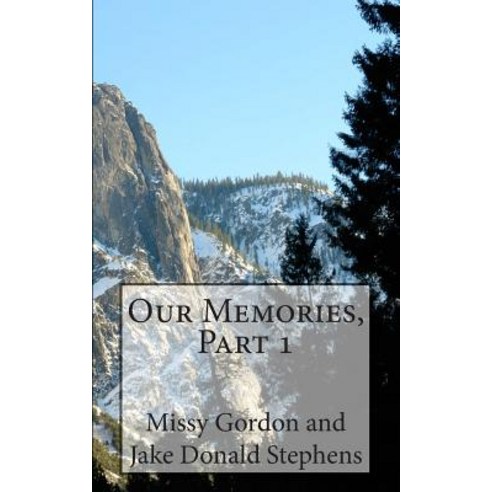 Our Memories Paperback, Createspace Independent Publishing Platform