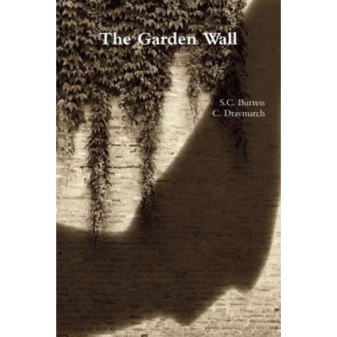The Garden Wall Paperback, Lulu.com