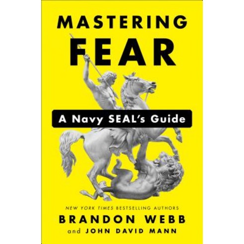 Mastering Fear: A Navy Seal''s Guide Hardcover, Portfolio
