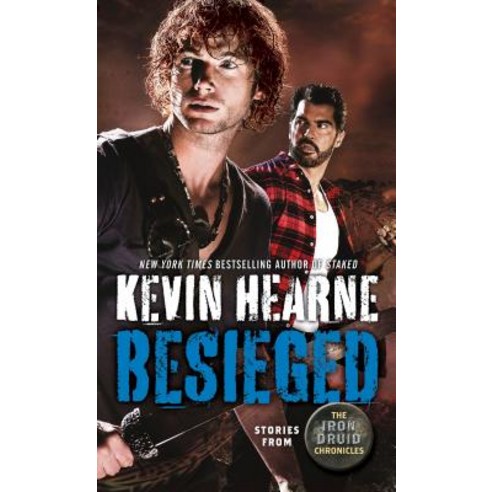 Besieged: Stories from the Iron Druid Chronicles Mass Market Paperbound, Del Rey Books