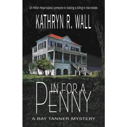 In for a Penny Paperback, Bella Rosa Books