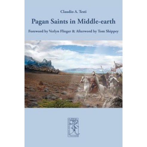 Pagan Saints in Middle-Earth Paperback, Walking Tree Publishers