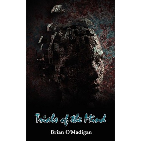 Trials of the Mind Paperback, Authorhouse