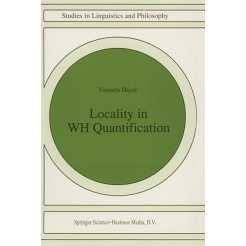 Locality in Wh Quantification: Questions and Relative Clauses in Hindi Paperback, Springer