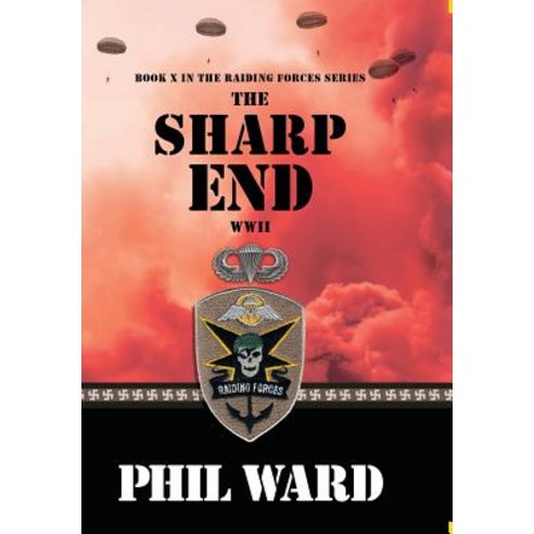 The Sharp End Hardcover, Military Publishers, LLC