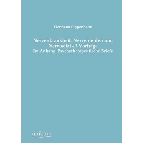 Nervenkrankheit Nervenleiden Und Nervosit T - 3 Vortr GE Paperback, Europ Ischer Hochschulverlag Gmbh & Co. Kg