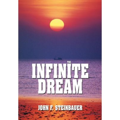 The Infinite Dream Hardcover, Balboa Press