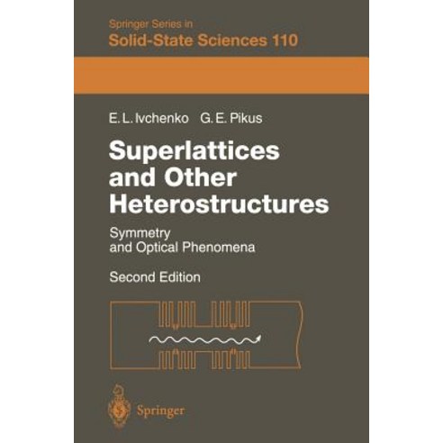 Superlattices and Other Heterostructures: Symmetry and Optical Phenomena Paperback, Springer