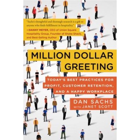 The Million Dollar Greeting: Today''s Best Practices for Profit Customer Retention and a Happy Workplace Hardcover, Apollo Publishers