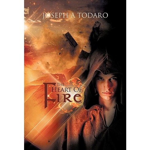 The Heart of Fire Hardcover, Trafford Publishing