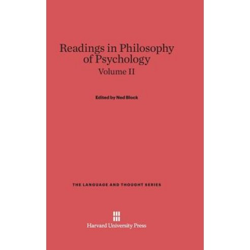Readings in Philosophy of Psychology Volume II Hardcover, Harvard University Press