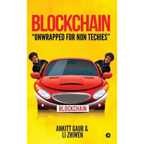 Blockchain "unwrapped for Non Techies" Paperback, Notion Press, Inc.