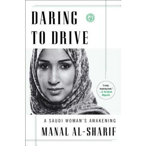 Daring to Drive: A Saudi Woman''s Awakening Paperback, Simon & Schuster