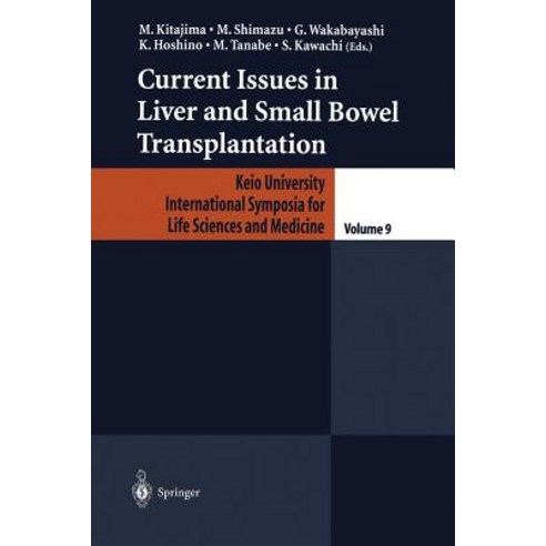 Current Issues in Liver and Small Bowel Transplantation Paperback, Springer