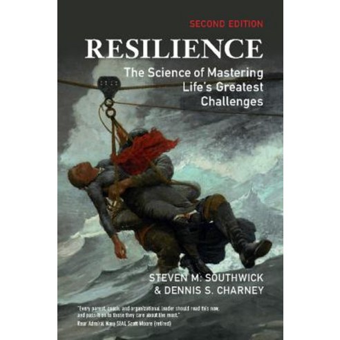 Resilience: The Science of Mastering Life''s Greatest Challenges Paperback, Cambridge University Press