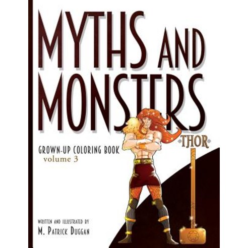 Myths and Monsters Grown-Up Coloring Book Volume 3 Paperback, Squid Black Entertainment
