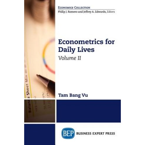Econometrics for Daily Lives Volume II Paperback, Business Expert Press