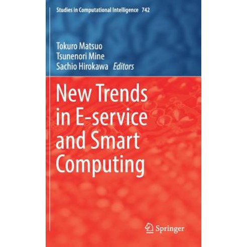New Trends in E-Service and Smart Computing Hardcover, Springer