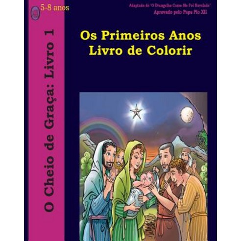 OS Primeiros Anos Livro de Colorir Paperback, Lambbooks