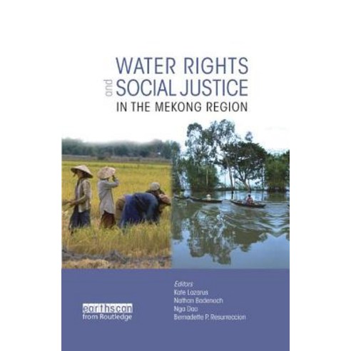 Water Rights and Social Justice in the Mekong Region Paperback, Routledge