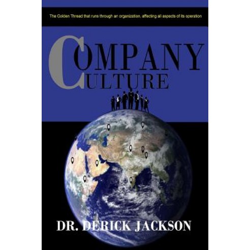 Company Culture Paperback, Createspace Independent Publishing Platform