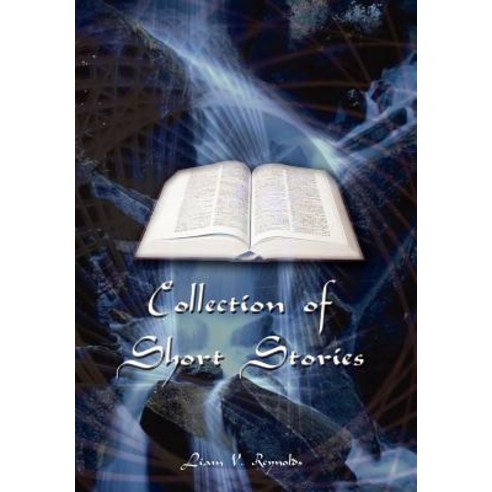 Collection of Short Stories Hardcover, Authorhouse