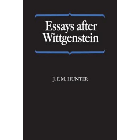 Essays After Wittgenstein Paperback, University of Toronto Press