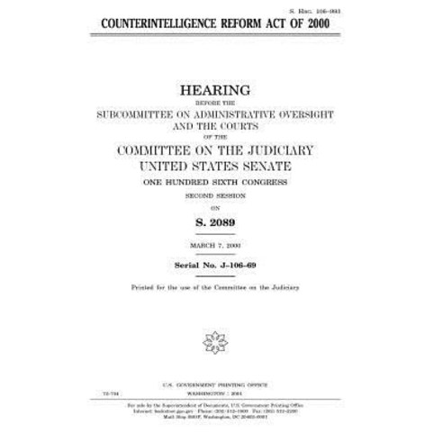 Counterintelligence Reform Act of 2000 Paperback, Createspace Independent Publishing Platform