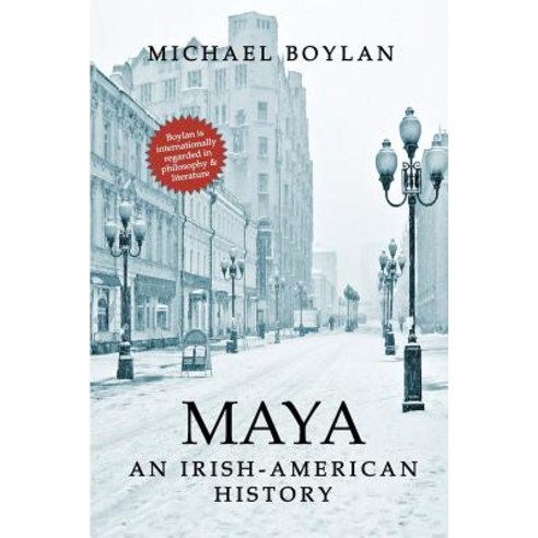 Maya: An Irish-American History Paperback, Pwi Books