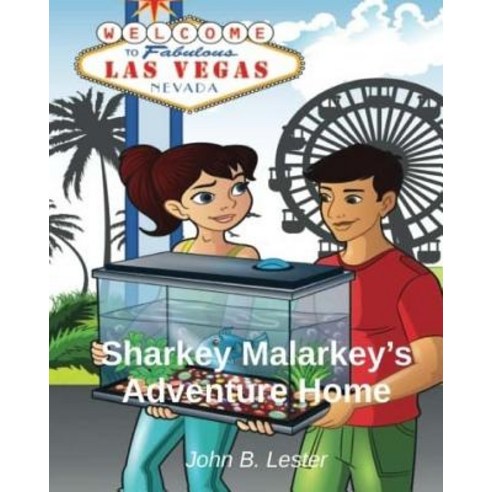 Sharkey Malarkey''s Adventure Home: Lake Mead''s Very Own Shark''s Tale Paperback, Createspace Independent Publishing Platform