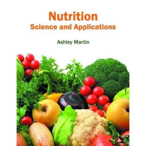 Nutrition: Science and Applications Hardcover, Syrawood Publishing House