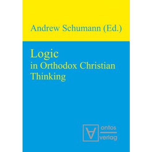 Logic in Orthodox Christian Thinking Hardcover, de Gruyter